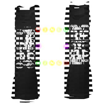 Funny I Like Your Balls Bingo Gambling Womens Mothers Day Unisex Tank Top | Mazezy