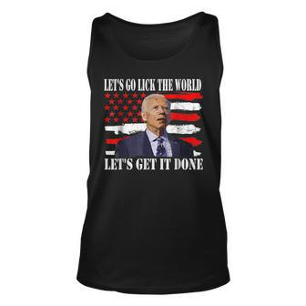 Funny Joe Biden Lets Go Lick The World Lets Get It Done Unisex Tank Top | Mazezy