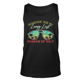 Funny Searching For My Long Lost Shaker Of Salt Shaker Unisex Tank Top | Mazezy