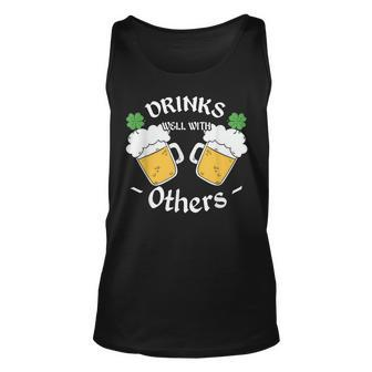 Funny St Patricks Day Drinking Drinks Well With Other Unisex Tank Top - Thegiftio UK