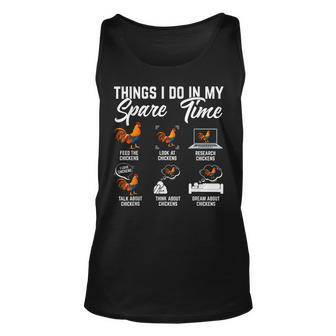 Funny Things I Do In My Spare Time Chickens Lovers Farmer Unisex Tank Top - Seseable