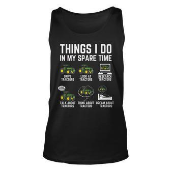 Funny Tractors Lover 6 Things I Do In My Spare Time Tractor V6 Unisex Tank Top - Seseable