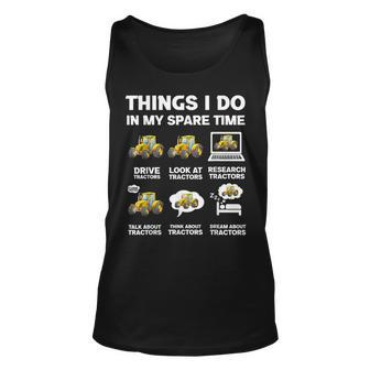 Funny Tractors Lover 6 Things I Do In My Spare Time Tractor V7 Unisex Tank Top - Seseable