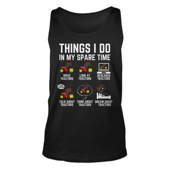 Funny Tractors Lover Things I Do In My Spare Time Tractor Unisex Tank Top - Seseable