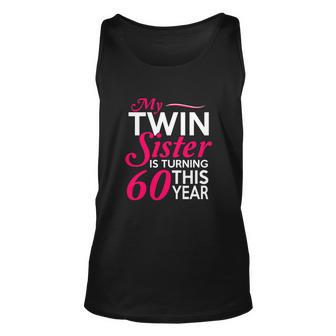 Funny Twin Sister 60Th Birthday Birth Year Men Women Tank Top Graphic Print Unisex - Thegiftio UK