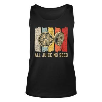 Funny Vasectomy For Men 2023 - All Juice No Seed Unisex Tank Top | Mazezy