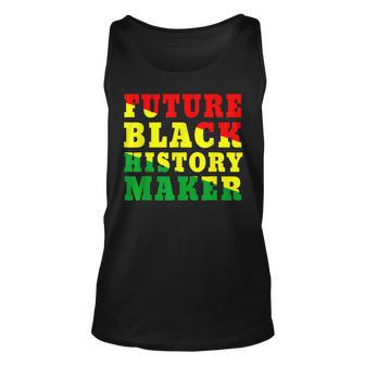 Future Black History Maker Black Excellence African American Unisex Tank Top - Seseable