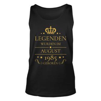 Geburtstag Jahrgang August 1985 Legenden Tank Top - Seseable