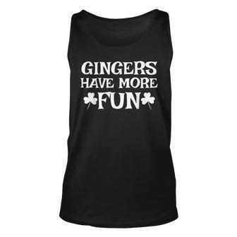 Gingers Have More Fun Funny Redhead Irish Pride Gift Unisex Tank Top - Seseable