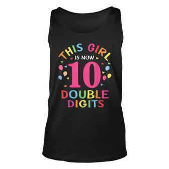 This Girl Is Now 10 Double Digits 10Th Birthday 10 Year Old Tank Top | Mazezy