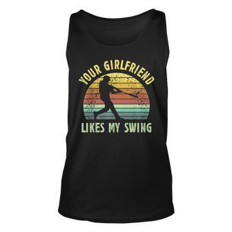 Your Girlfriend Likes My Swing Baseball Lover Vintage Tank Top | Mazezy