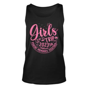 Girls Trip Making Memories Together 2023 Girls Weekend Unisex Tank Top - Thegiftio UK