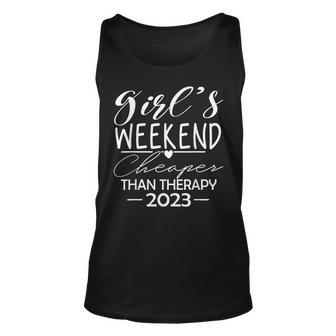 Girls Weekend 2023 Cheaper Than A Therapy Matching Girl Trip Unisex Tank Top - Thegiftio UK
