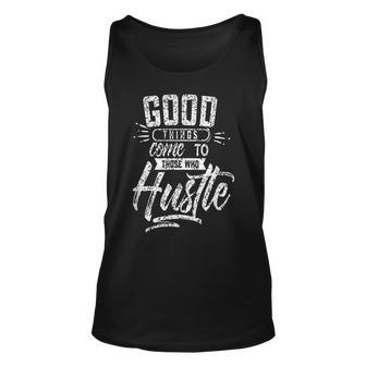 Good Things -- Hustle Money Capitalism Cash Invest Saying Unisex Tank Top - Seseable