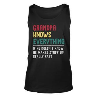 Grandpa Know Everything Fathers Day Gift For Funny Grandpa Unisex Tank Top - Thegiftio UK