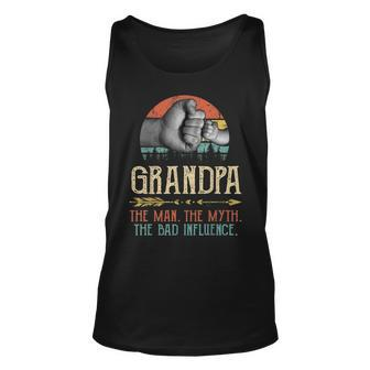 Grandpa The Man The Myth The Bad Influence Gift For Mens Unisex Tank Top | Mazezy