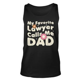 Groovy My Favorite Lawyer Calls Me Dad Cute Father Day Unisex Tank Top - Thegiftio UK
