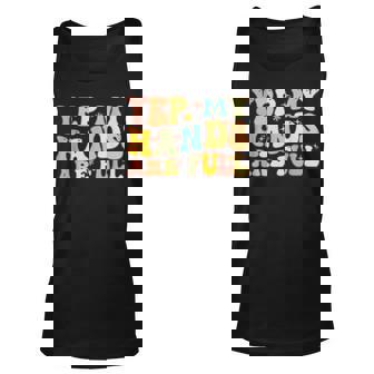 Groovy Yep My Hands Are Full A Funny Mothers Day For Mom Unisex Tank Top | Mazezy