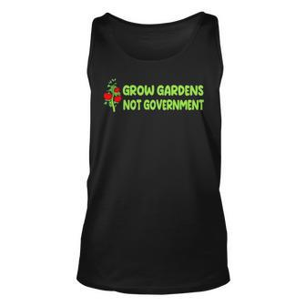 Grow Gardens Not Government Unisex Tank Top | Mazezy