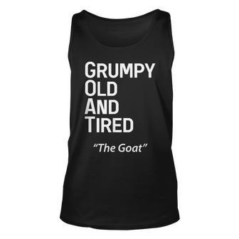 Grump Old And Tired Goat Funny Middle Aged Men Unisex Tank Top - Thegiftio UK