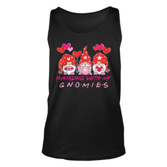 Hanging With My Gnomies Funny Gnome Friend Valentines Day Unisex Tank Top - Seseable