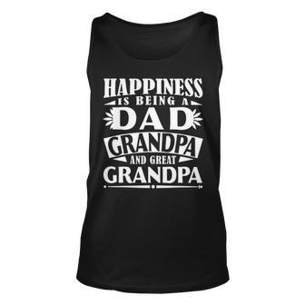 Happiness Is Being A Dad Grandpa Great Grandpa Unisex Tank Top - Seseable