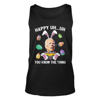 Happy Uh You Know The Thing Funny Bunny Joe Biden Egg Easter Unisex Tank Top - Seseable