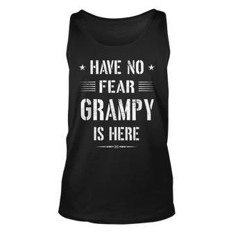 Have No Fear Grampy Is Here Dad Funny Gift Unisex Tank Top | Mazezy