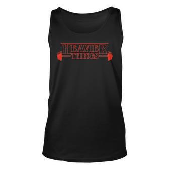 Heavier Things Funny Weight Lifting Gym Unisex Tank Top - Seseable