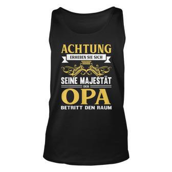 Herren Unisex TankTop Seine Majestät der Opa Betritt, Witziges Spruch-Motiv - Seseable