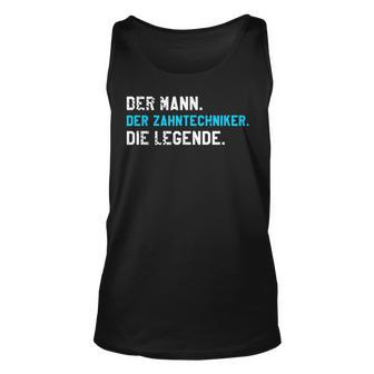 Herren Unisex TankTop Zahntechniker Legende, Zahnprothetiker Bekleidung - Seseable