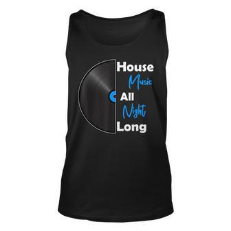 House Music All Night Long - Vinyl Rave Kandy House Music Unisex Tank Top | Mazezy