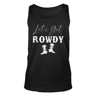 Howdy Lets Get Rowdy Cowgirl Boots Bachelorette Bride Party Unisex Tank Top - Seseable
