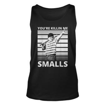 Humor Dad Saying Youre Killing Me Smalls Unisex Tank Top | Mazezy