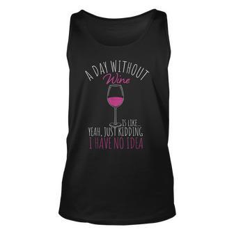 Humorvolles Unisex TankTop für Weintrinker - Ein Tag ohne Wein in Schwarz - Seseable