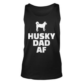 Husky Dad Af Funny Husky Dad Unisex Tank Top | Mazezy