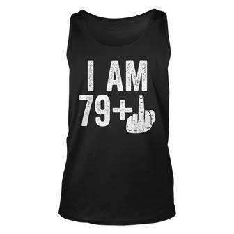 I Am 79 Plus Middle Finger 80Th Birthday Unisex Tank Top - Seseable