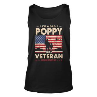 I Am A Dad Poppy Veteran Nothing Scares Me Papa Fathers Day Unisex Tank Top - Seseable
