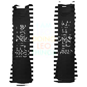 I Am Leo Doing Leo Things Fun Celebration Unisex Tank Top - Seseable