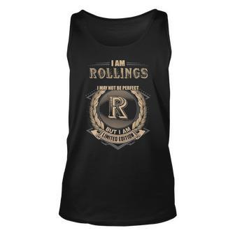 I Am Rollings I May Not Be Perfect But I Am Limited Edition Shirt Unisex Tank Top - Seseable