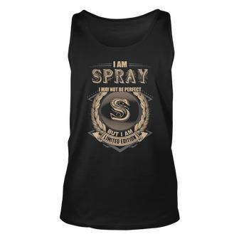 I Am Spray I May Not Be Perfect But I Am Limited Edition Shirt Unisex Tank Top - Seseable