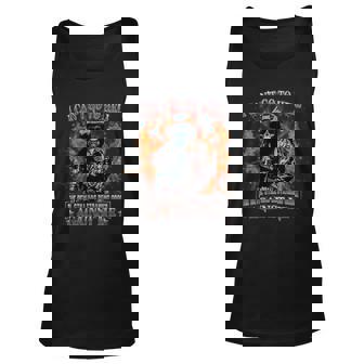 I Can’T Go To Hell The Devil Still Has Restraining Order Against Me Unisex Tank Top - Seseable