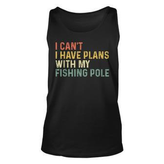 I Cant I Have Plans With My Fishing Pole Funny Bass Fishing Men Women Tank Top Graphic Print Unisex - Thegiftio UK