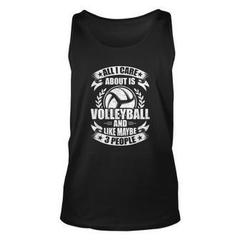 I Care About Volleyball And 3 People Volleyball Player Unisex Tank Top - Seseable