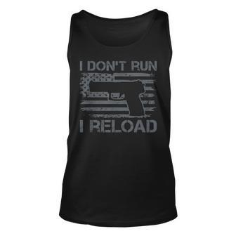 I Dont Run I Reload - Pro Guns Usa Flag Pistol Funny Gun Unisex Tank Top - Seseable