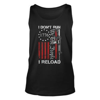 I Dont Run I Reload - Usa We The People Ar15 Funny Gun Unisex Tank Top - Seseable