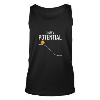 I Have Potential Energy Funny Physics Teacher Nerd Gifts Men Women Tank Top Graphic Print Unisex - Thegiftio UK