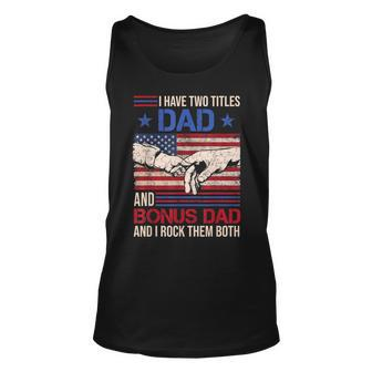 I Have Two Titles Dad And Bonus Dad Men Retro Papa Stepdad V2 Unisex Tank Top - Seseable