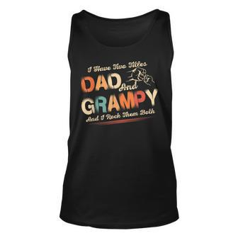 I Have Two Titles Dad And Grampy Men Retro Decor Grandpa V3 Unisex Tank Top - Seseable