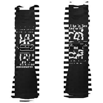 I Have Two Titles Dad And Papi And I Rock Them Both Unisex Tank Top - Seseable